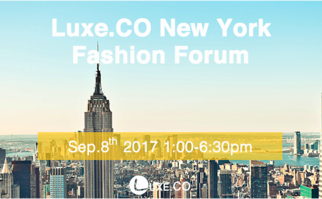 Luxe.Co New York Fashion Forum（Sep-8）