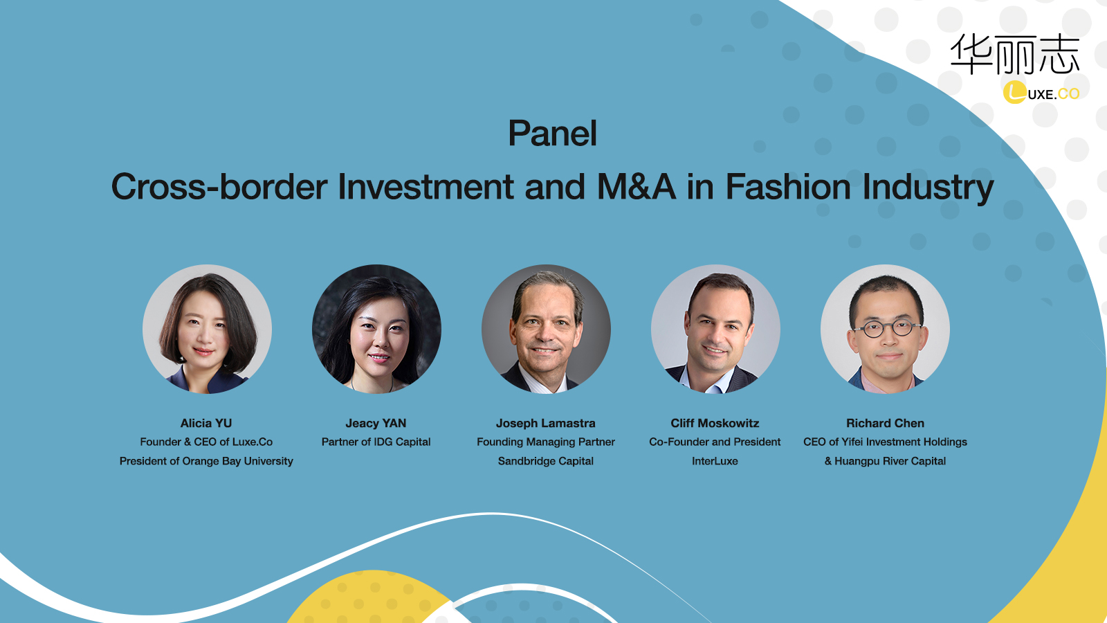 Luxe.Co NYC Fashion Forum ——Cross-border Investment and M&A in Fashion Industry : Panelists Profile