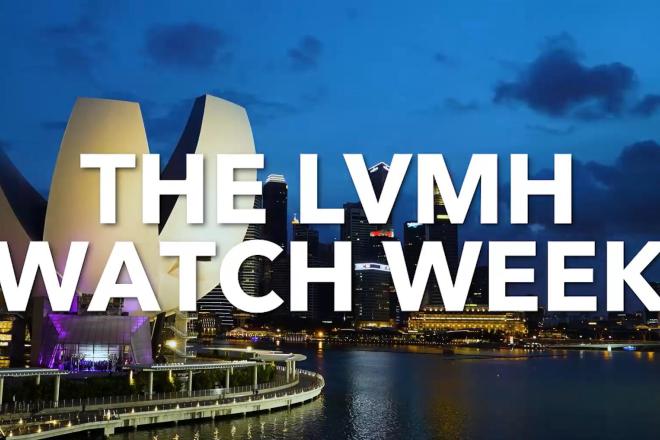 LVMH 钟表周1月10日首次走到线下，选址新加坡
