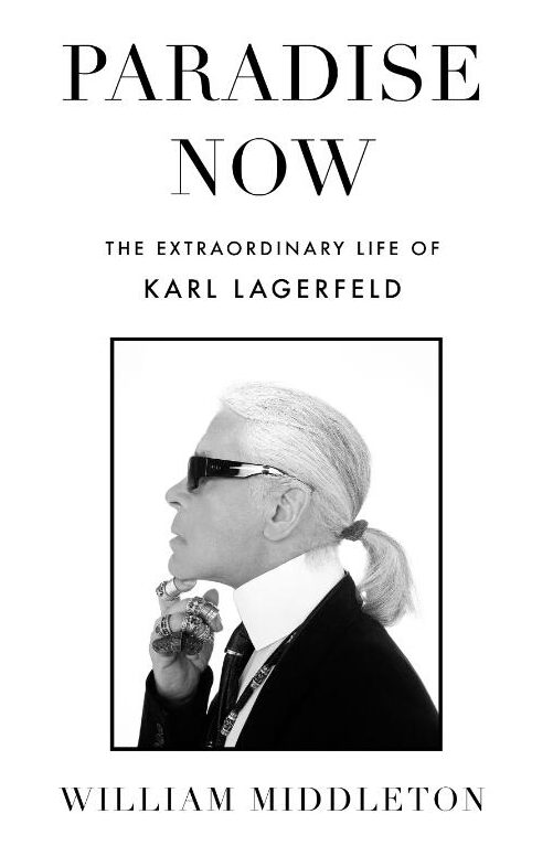 老佛爷Karl Lagerfeld 最新传记《PARADISE NOW》即将出炉