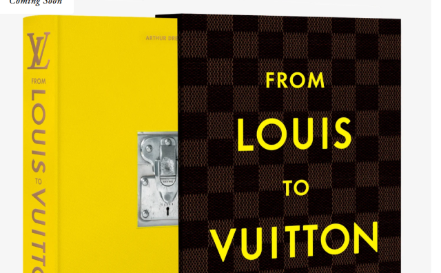 路易威登将发布全新品牌专著《From Louis to Vuitton》