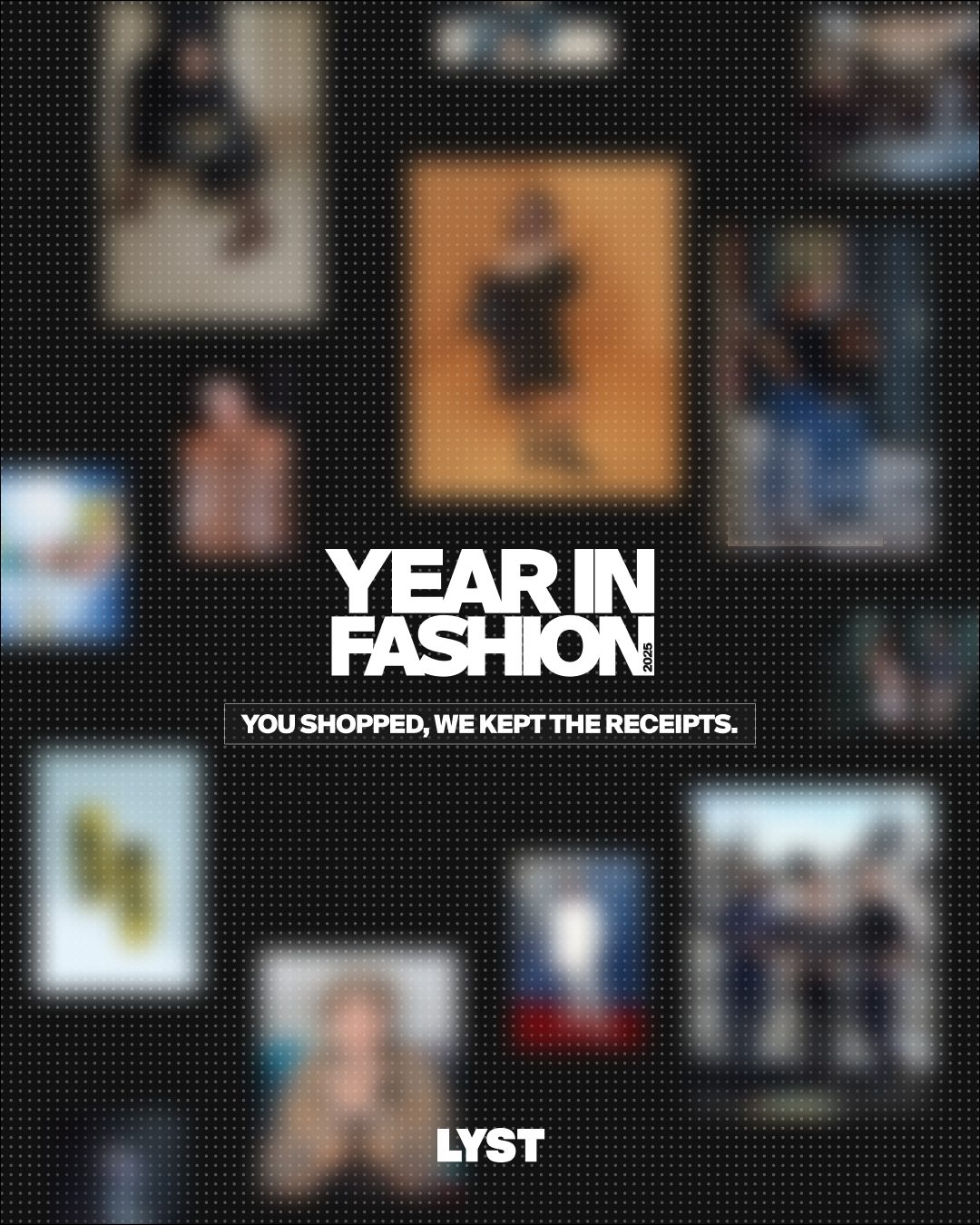 Lyst “2025年度时尚报告”：Miu Miu，Chloé，LABUBU等榜上有名