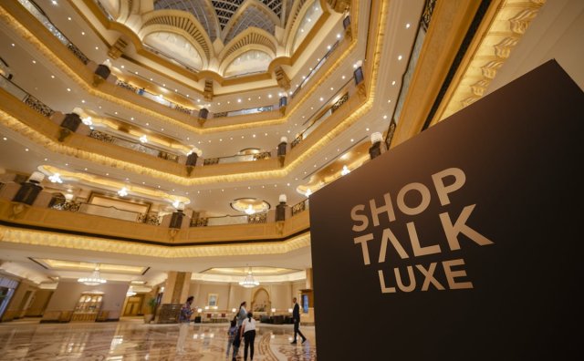 阿布扎比举行奢侈品行业峰会 Shoptalk Luxe