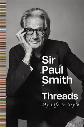 英国著名设计师 Paul Smith 将于9月发布自传，长达320页