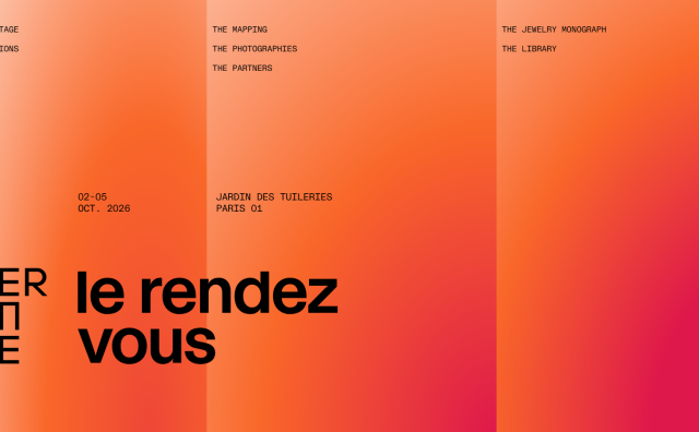全新珠宝专业交流综合性平台 Le Rendez-Vous 将于10月巴黎时装周期间揭幕